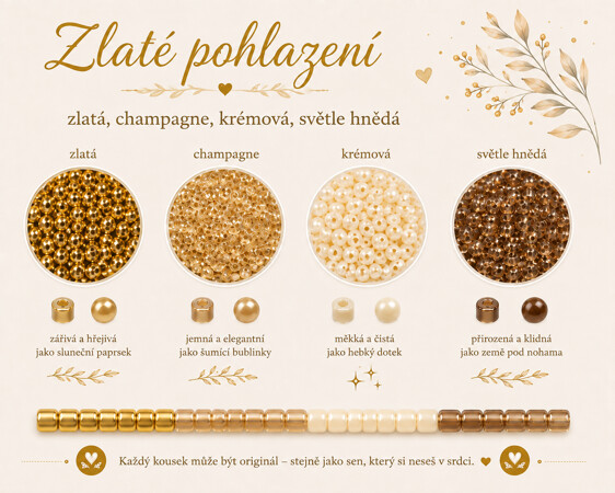 Zlaté pohlazení<br>
zlatá · champagne · krémová · světle hnědá